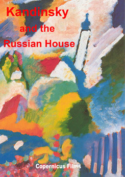 Watch Full Movie Kandinsky and the Russian House - Watch Trailer