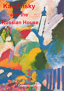 Watch Full Movie Kandinsky and the Russian House - Watch Trailer