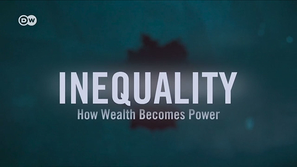 Watch Full Movie Inequality - How Wealth Becomes Power - Watch Trailer